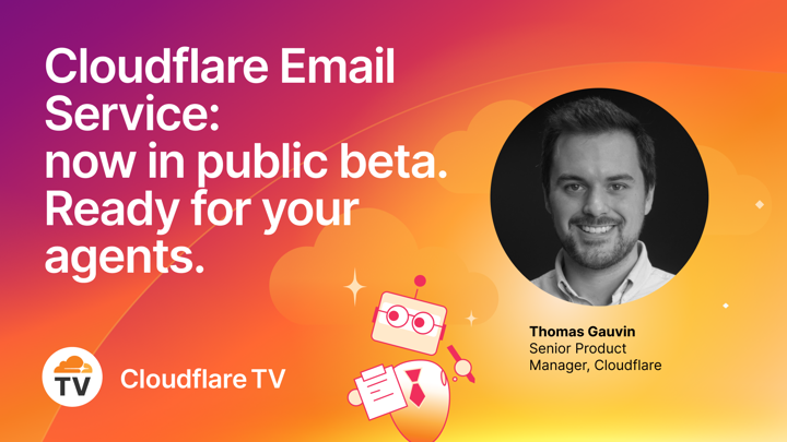 Thumbnail image for video "Cloudflare Email Service: now in public beta. Ready for your agents. "