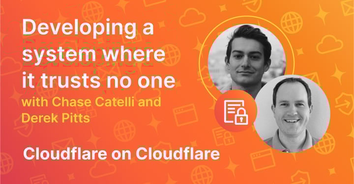 Thumbnail image for video "Cloudflare on Cloudflare: Developing a system where it trusts no one"