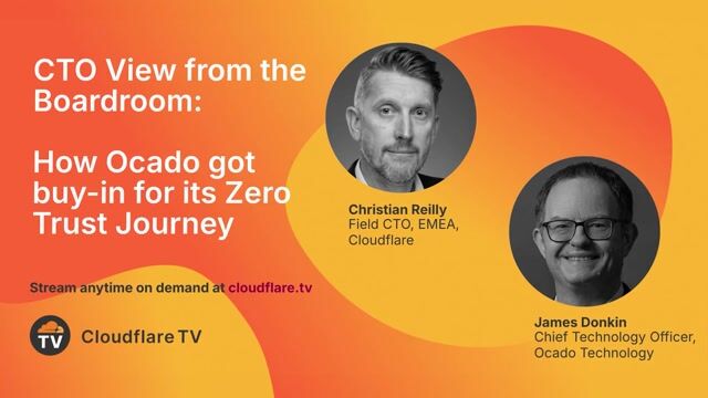 Image miniature pour la vidéo « CTO View from the Boardroom: How Ocado got buy-in for its Zero Trust Journey »